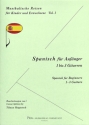 Spanisch f�r Anf�nger f�r 1-3 Gitarren Partitur und Stimmen