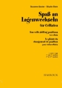 Spass an Lagenwechseln f�r Violoncello