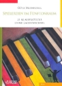 Spielereien im F�nftonraum f�r Klavier