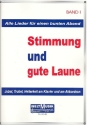 Stimmung und gute Laune Band 1 f�r Klavier / Akkordeon
