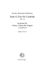 Suite G-Dur HWV441 f�r Cembalo f�r Violine und Violoncello (Fagott) Spielpartitur