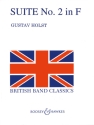 Suite Nr. 2 F-Dur op. 28/2 H.106 QMB 502 f�r Blasorchester Partitur und Stimmen