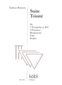 Suite Trinit� f�r 3 Trompeten in C/B, 3 Posaunen, Bassposaune, Tuba, Pauken Partitur und Stimmen