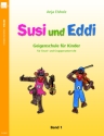 Susi und Eddi Band 1 Geigenschule f�r Kinder