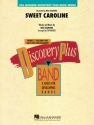 Sweet Caroline: for concert band score and parts