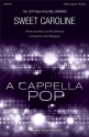 Sweet Caroline for mixed choir a cappella choral score