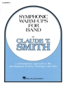 Symphonic Warm Ups: for band clarinet 3