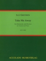 Take Me Away f�r Klarinette und Klavier