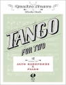 Tango for two: f�r Altsaxophon und Klavier