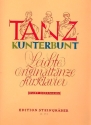Tanz kunterbunt f�r Klavier
