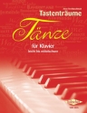 Tastentr�ume - T�nze f�r Klavier zu 2-4 H�nden Spielpartitur