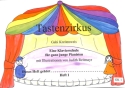 Tastenzirkus Band 1 Klavierschule f�r ganz junge Pianisten