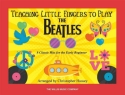 Teaching little Fingers to play The Beatles: for easy piano (with lyrics and optinal teacher's accompaniment)