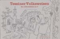 Tessiner Volksweisen f�r 2 Sopranblockfl�ten Spielpartitur