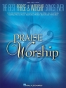 The Best Praise and Worship Songs ever: songbook piano/vocal/guitar