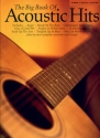 The big book of acoustic hits: Songbook for piano/vocal/guitar 76 popular acoustic pop songs