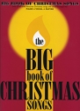 The big Book of Christmas Songs: over 70 all-time favourite Christmas Songs and Carols for piano/vocal/guitar