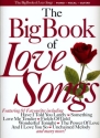 The big Book of Love Songs: songbook piano/vocal/guitar 80 favourites