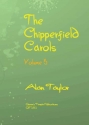 The Chipperfield Carols vol.3 for mixed chorus and piano (organ) Sing- und Spielpartitur