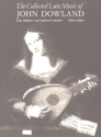 The Collected Lute Music of John Dowland Late tablature and keyboard notation 3rd edition