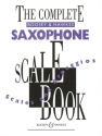 The Complete Boosey & Hawkes Saxophone Scale Book f�r Saxophon