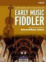 The Early Music Fiddler for violin (easy violin and guitar ad lib)