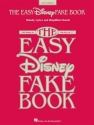The Easy Disney Fake Book - 2nd Edition for C instruments (with lyrics and chords)