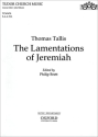 The Lamentations of Jeremiah for mixed chorus (SAATB) a cappella (keyboard reduction for rehearsal) score