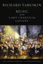 The Oxford History of Western Music: Music in the Early Twentieth Century Taruskin, Richard Paperback