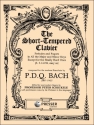The short-tempered Clavier Preludes and fugues in all the major and minor keys for modern pianoforte