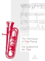 The Techniques of Tuba Playing / Die Spieltechnik der Tuba