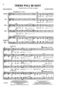 There will be rest for mixed chorus a cappella choral score