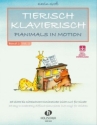 Tierisch Klavierisch Band 2 (+CD) f�r Klavier
