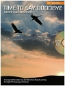 Time to say goodbye (+CD, tiefe Stimme): songbook Klavier/Gesang/Gitarre