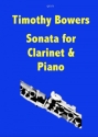 Timothy Bowers, Sonata for Clarinet & Piano for Clarinet & Piano Partitur und Stimme