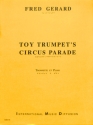 Toy Trumpet's Circus Parade pour trompette et piano