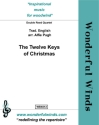 Trad. English, THE TWELVE KEYS OF CHRISTMAS Double Reed Quartet: Ob, CA, 2 Bsns Partitur und Stimmen