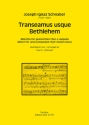 Transeamus usque Bethlehem f�r gem Chor a cappella Partitur