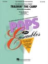 Trashin' The Camp Percussionensemble PARTITUR + STIMMEN