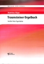 Traunsteiner Orgelbuch f�r Orgel