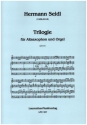 Trilogie f�r Altsaxophon und Orgel