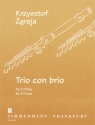 Trio con brio f�r 3 Fl�ten Partitur und Stimmen