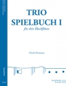 Trio-Spielbuch f�r 3 Blockfl�ten (verschiedene Besetzungen) Spielpartitur