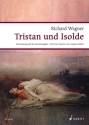 Tristan und Isolde WWV 90 Handlung in drei Aufz�gen Klavierauszug