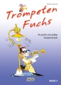 Trompeten-Fuchs Band 3 (+QR-Codes) Lernmethode f�r schlaue Trompetenf�chse und solche die es werden wollen