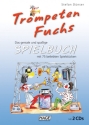 Trompeten-Fuchs Spielbuch (+2 CD's) f�r 2-3 Trompeten Spielpartitur