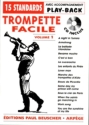 Trompette facile vol.1 (+CD) 15 standards avec accompagnement play-back