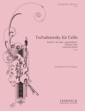 Tschaikowsky f�r Cello Band 4 f�r Violoncello aus dem Jugendalbum, Chanson triste Lied ohne Worte u.a.