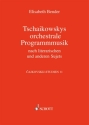 Tschaikowskys Programmusik Band 11