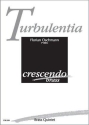 Turbulentia f�r 2 Trompeten, Horn, Posaune und Tuba Partitur und Stimmen